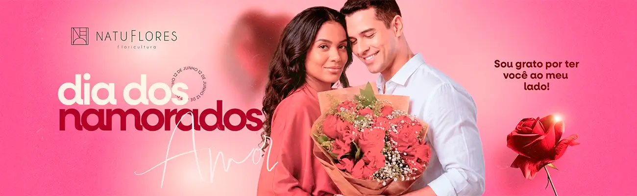 Dia dos Namorados Natuflores
